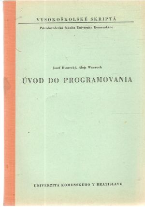Úvod do programovania - Hvorecký, Wawruch