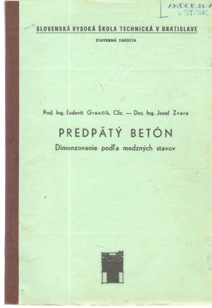 Predpätý betón - Grenčík, Zvara
