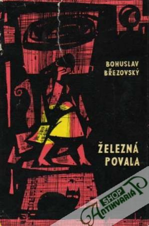 Železná povala - Březovský Bohuslav