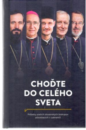 Choďte do celého sveta - Kolektív autorov