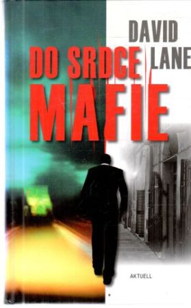 Do srdce mafie - Lane David