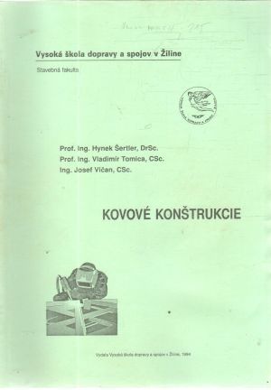 Kovové konštrukcie - Šertler, Tomica, Vičan