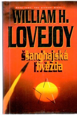 Šanghajská hvězda - Lovejoy William H.