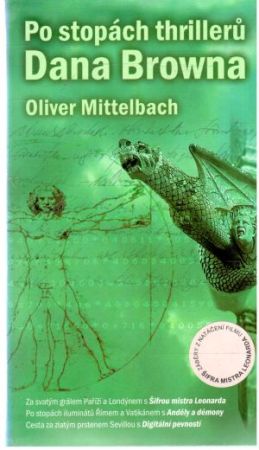 Po stopách thrilleru Dana Browna - Mittelbach Oliver