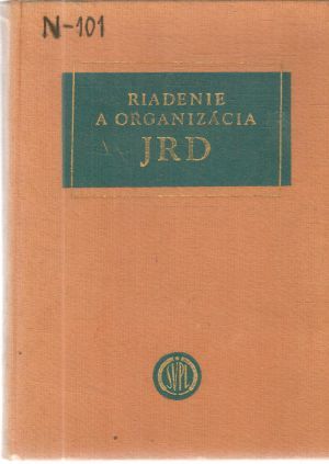 Riadenie a organizácia JRD - Fišera, Mališ, Jurášek, Bobaľa, Hutník