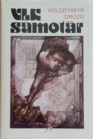 Vlk samotár - Drozd Volodymyr