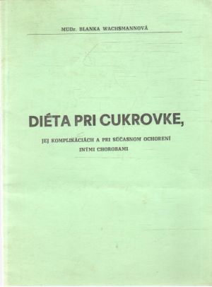 Diéta pri cukrovke - Wachsmannová Blanka