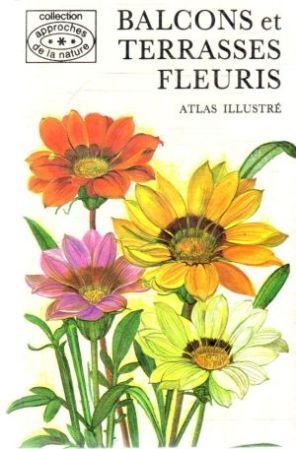 Balcons et terrasses fleuris - Hieke Karel