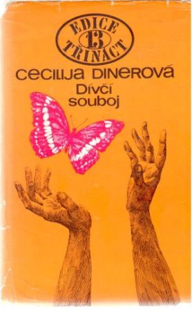 Dívčí souboj - Dinerová Cecilija