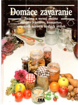 Domáce zaváranie - Franková Júlia