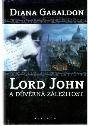 Lord John a duvěrná záležitost - Gabaldon Diana