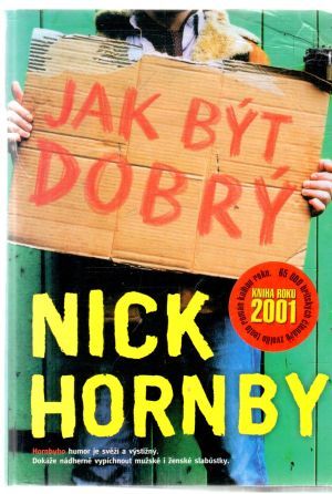 Jak být dobrý - Hornby Nick