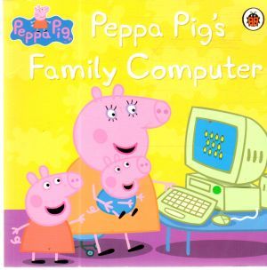 Peppa Pig - Peppa Pig´s family computer - Kolektív autorov