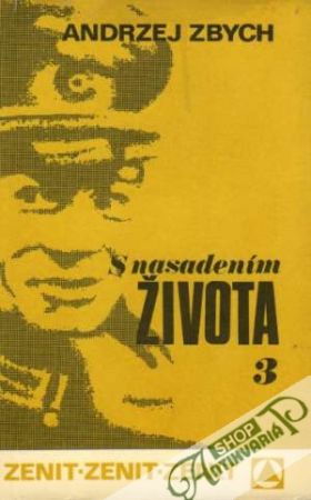 S nasadením života 3. - Zbych Andrzej