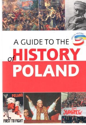 A guide to the history of Poland - Kolektív autorov