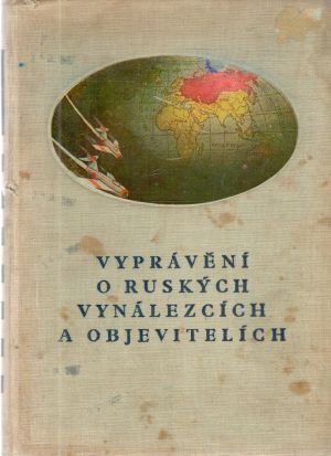Vyprávění o ruských vynálezcích a objevitelích - Kolektív autorov