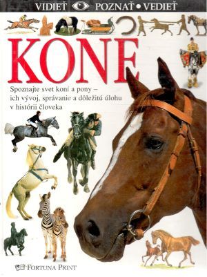 Kone - vidieť, poznať, vedieť - Duchková Silvia