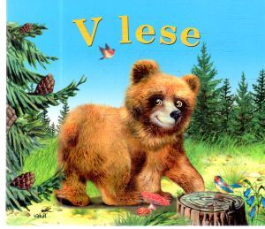 V lese - Štefánková Mária
