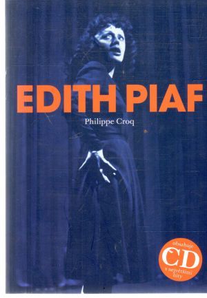 Edith Piaf - Croq Philippe