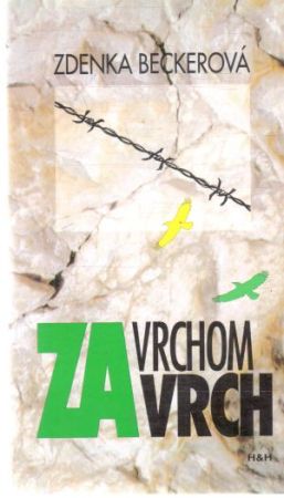 Za vrchom vrch - Beckerová Zdenka