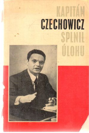 Kapitán Czechowicz splnil úlohu - Dúbrava Samuel