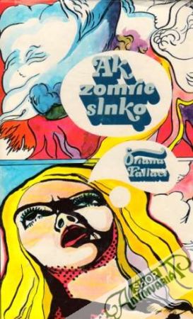 Ak zomrie slnko - Fallaciová Oriana