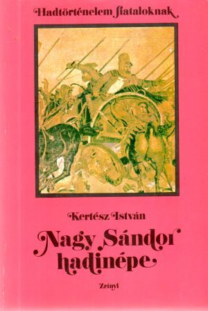 Nagy Sándor hadinépe - Kertész István