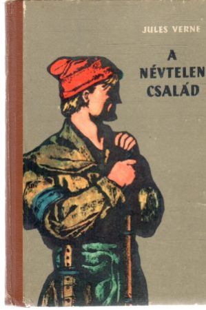 A névtelen család - Verne Jules