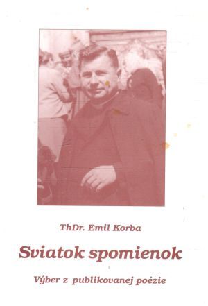 Sviatok spomienok - Korba Emil