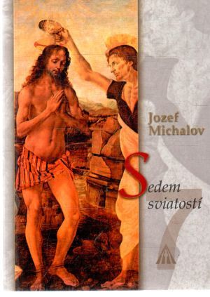 Sedem sviatostí - Michalov Jozef
