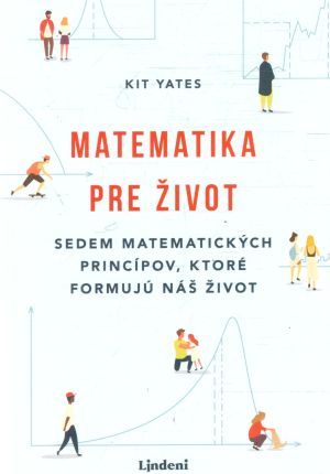 Matematika pre život - Yates Kit