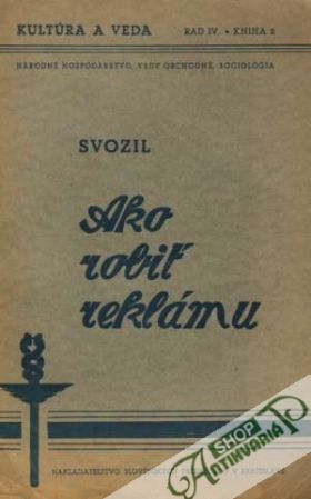 Ako robiť reklámu? - Svozil Jozef
