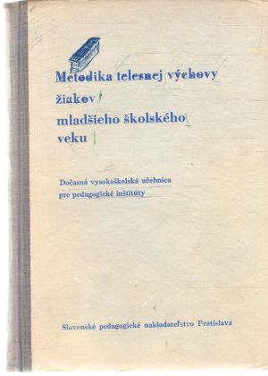 Metodika telesnej výchovy žiakov mladšieho školského veku - Stejskal Václav a kolektív