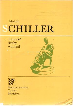 Estetické úvahy o umení - Schiller Friedrich