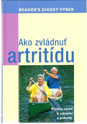 Ako zvládnuť artritídu - Kolektív autorov