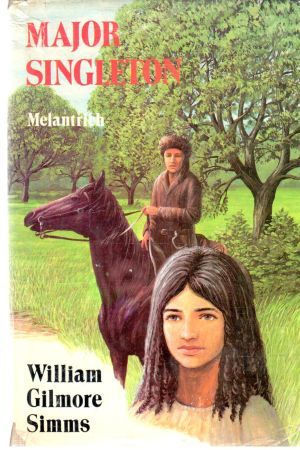 Major Singleton - Simms William Gilmore
