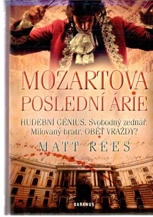 Mozartova poslední árie - Rees Matt