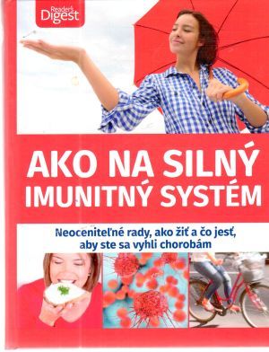 Ako na silný imunitný systém - Kolektív autorov