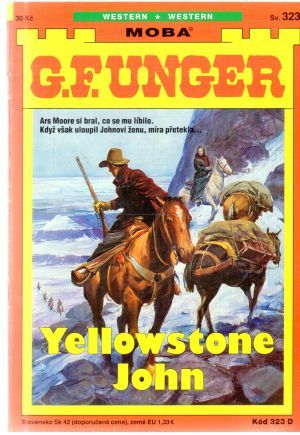 Yellowstone John - Unger Gert Fritz
