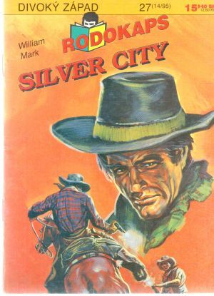 Silver City - Mark William