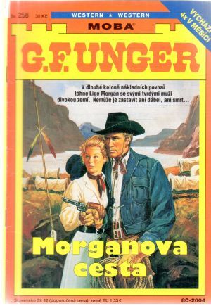 Morganova cesta - Unger Gert Fritz