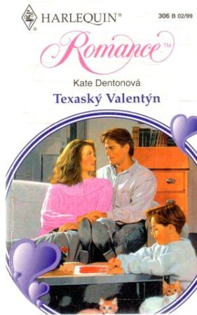 Texaský Valentýn - Dentonová Kate