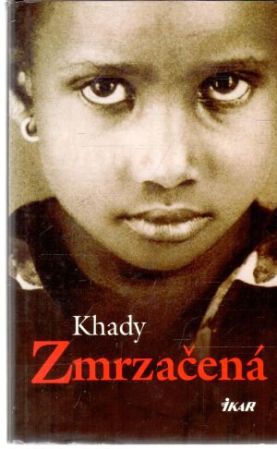 Zmrzačená - Khady