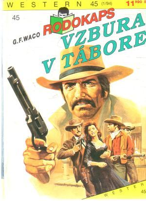Vzbura v tábore - Waco G. F.