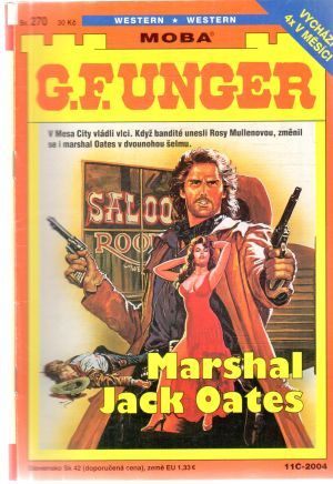 Marshal Jack Oates - Unger Gert Fritz