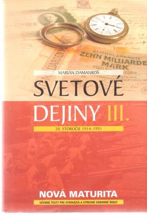 Svetové dejiny III. - Damankoš Marián