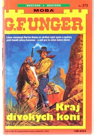Kraj divokých koní - Unger Gert Fritz