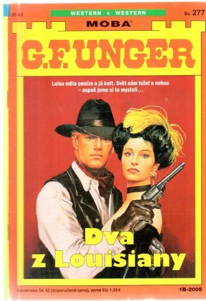 Dva z Louisiany - Unger Gert Fritz