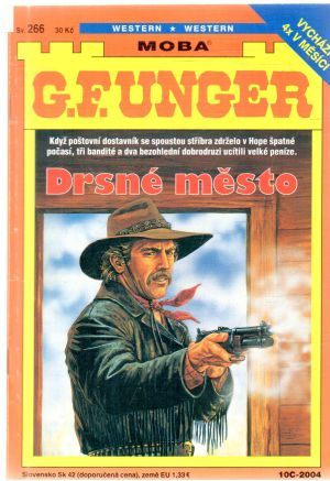 Drsné město - Unger Gert Fritz