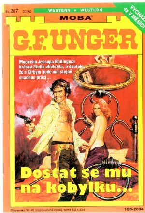 Dostat se mu na kobylku... - Unger Gert Fritz